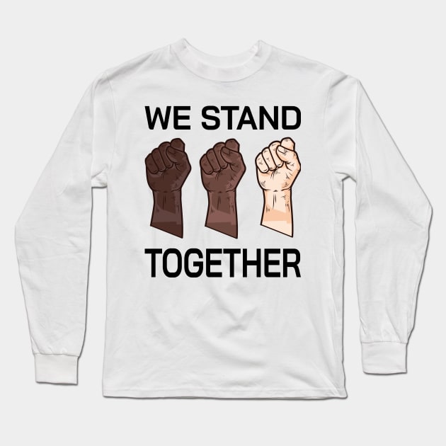 We Stand Together, I Can't Breathe Equality social justice T-Shirt Casual Summer Long Sleeve T-Shirt by Meryarts
